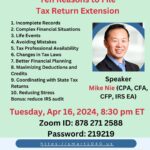 4/16 （8:30-9:30pm) Ten Reasons to File Tax Return Extension